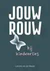 JOUW ROUW BIJ KINDVERLIES