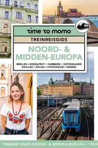 TREINREISGIDS MIDDEN- & NOORD-EUROPA