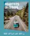 ROADTRIPS IN EUROPA