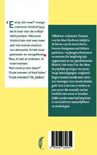 ZULLEN WE DAN MAAR HEEL LANG LEVEN