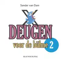 DEUGEN VOOR DE BUHNE 2