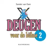 DEUGEN VOOR DE BUHNE 2
