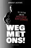 WEG MET ONS!