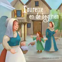 LAURETTE EN DE BEGIJNEN