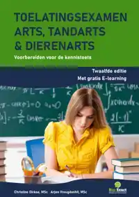 TOELATINGSEXAMEN ARTS, TANDARTS EN DIERENARTS