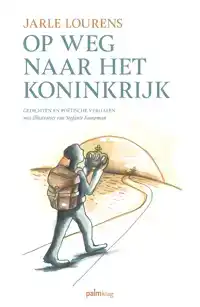 OP WEG NAAR HET KONINKRIJK