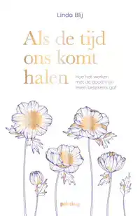 ALS DE TIJD ONS KOMT HALEN