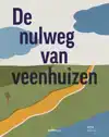 DE NULWEG VAN VEENHUIZEN