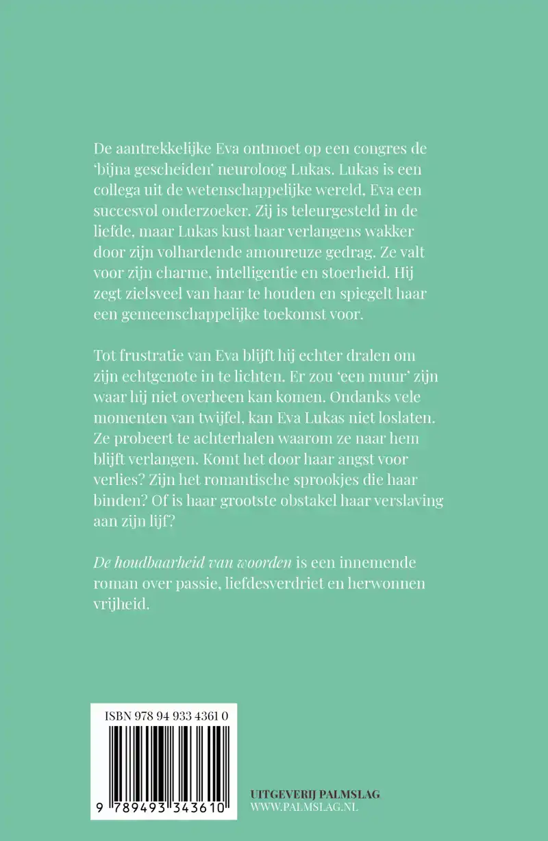 DE HOUDBAARHEID VAN WOORDEN