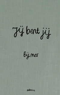 JIJ BENT JIJ