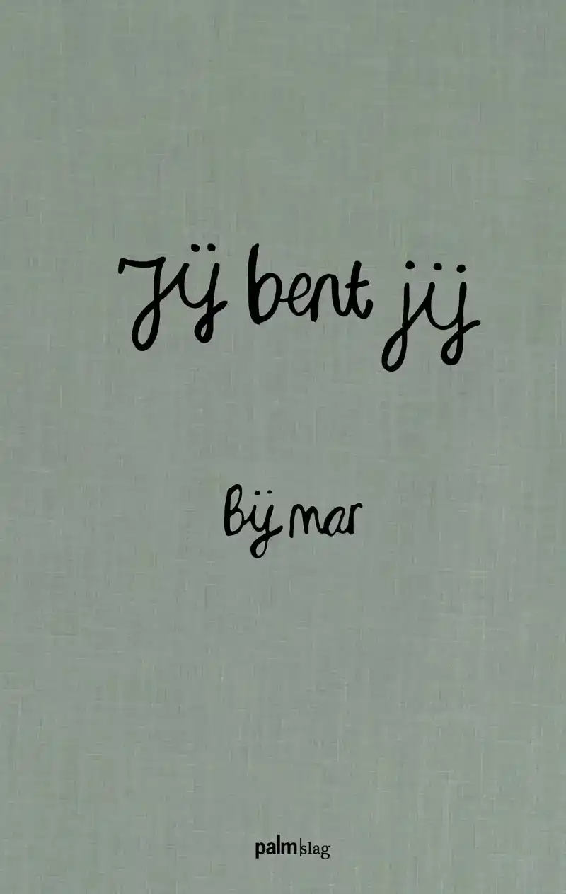 JIJ BENT JIJ