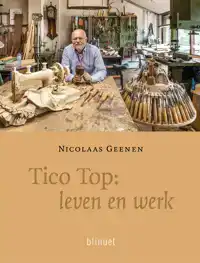 TICO TOP: LEVEN EN WERK