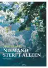 NIEMAND STERFT ALLEEN