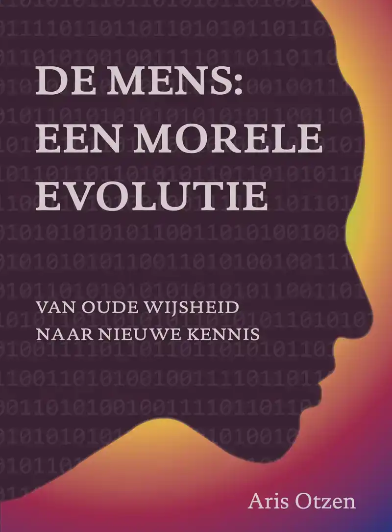 DE MENS: EEN MORELE EVOLUTIE