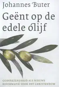 GEENT OP DE EDELE OLIJF - SET (DEEL 1 EN 2)