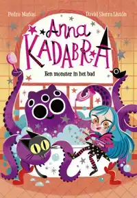 ANNA KADABRA - EEN MONSTER IN HET BAD