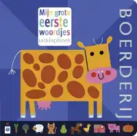 MIJN GROTE EERSTE WOORDJES UITKLAPBOEK - BOERDERIJ
