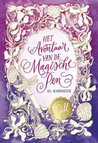 HET AVONTUUR VAN DE MAGISCHE PEN