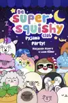 PYJAMA PARTY!