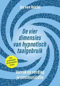 DE VIER DIMENSIES VAN HYPNOTISCH TAALGEBRUIK