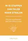 IN 10 STAPPEN VAN FALEN NAAR STRALEN