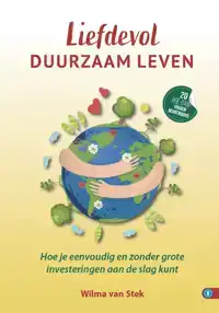 LIEFDEVOL DUURZAAM LEVEN