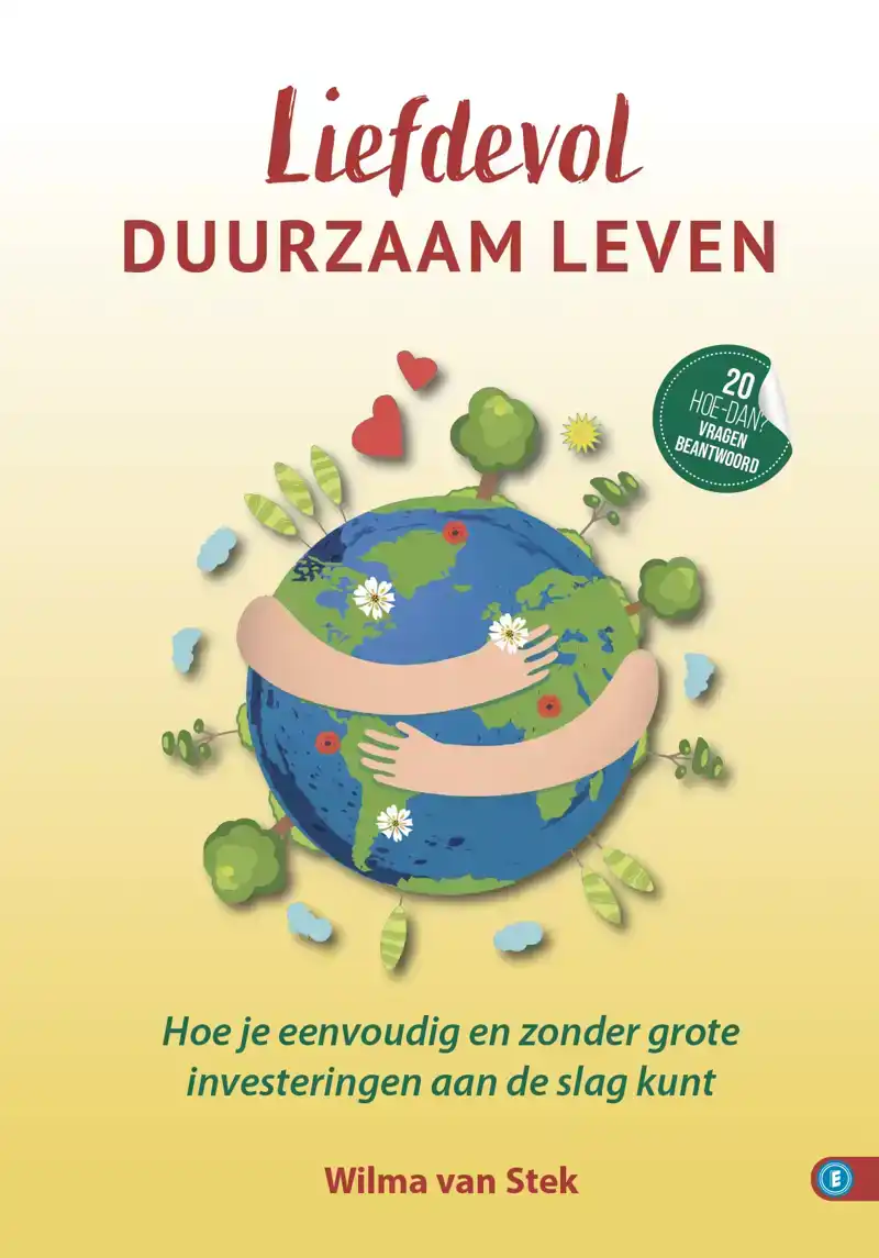 LIEFDEVOL DUURZAAM LEVEN
