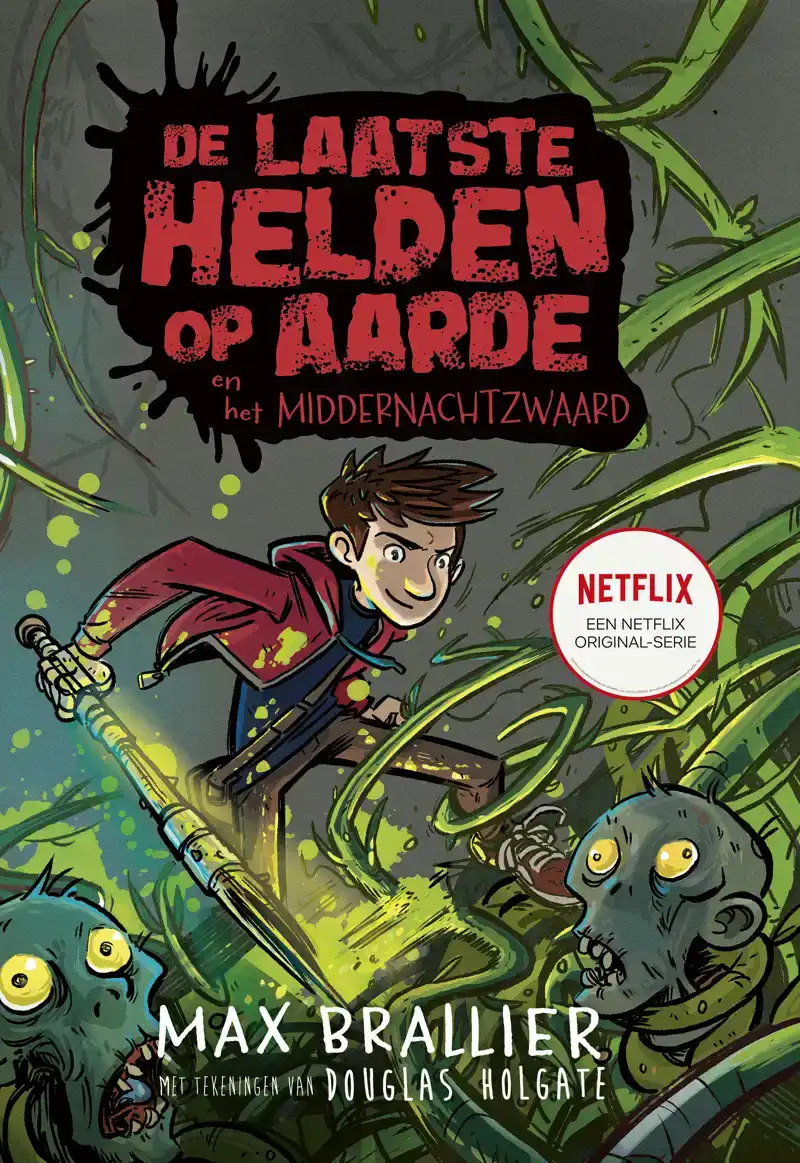 DE LAATSTE HELDEN OP AARDE EN HET MIDDERNACHTZWAARD