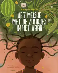 HET MEISJE MET DE ZAADJES IN HET HAAR
