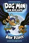 DOG MAN 4 - DOG MAN EN KID KAT [PB]