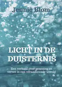 LICHT IN DE DUISTERNIS