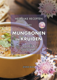 HEERLIJKE RECEPTEN MET MUNGBONEN EN KRUIDEN