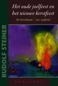 HET OUDE JOELFEEST EN HET NIEUWE KERSTFEEST