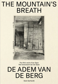 DE ADEM VAN DE BERG / THE MOUNTAIN'S BREATH
