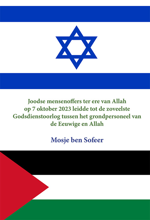 JOODSE MENSENOFFERS TER ERE VAN ALLAH OP 7 OKTOBER 2023 LEID