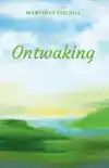 ONTWAKING