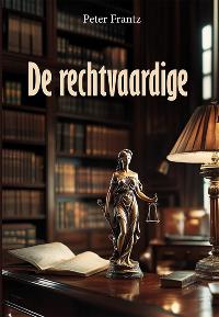 DE RECHTVAARDIGE