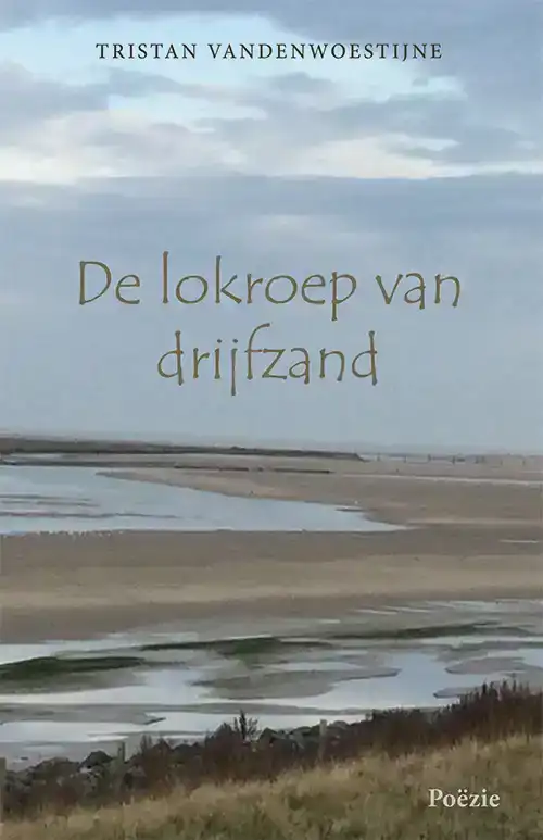DE LOKROEP VAN DRIJFZAND