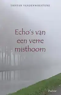 ECHO'S VAN EEN VERRE MISTHOORN