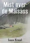 MIST OVER DE MAISASS