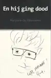 EN HIJ GING DOOD