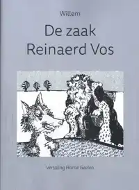 WILLEM: DE ZAAK REINAERD VOS
