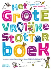 HET GROTE VROLIJKE STOTTERBOEK