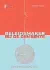 BELEIDSMAKER BIJ DE GEMEENTE