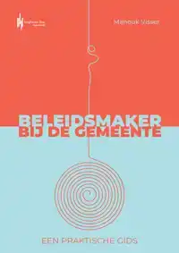 BELEIDSMAKER BIJ DE GEMEENTE
