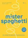 MISTER SPAGHETTI