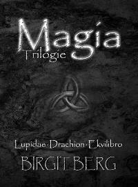 MAGIA TRILOGIE