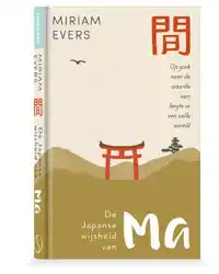DE JAPANSE WIJSHEID VAN MA