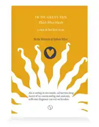 IN DE GEEST VAN THICH NHAT HANH