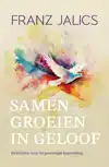 SAMEN GROEIEN IN GELOOF